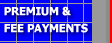 Premium & Fee Payments